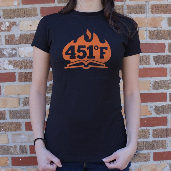 451 Fahrenheit T-Shirt (Ladies) Ladies T-Shirt US Drop Ship 