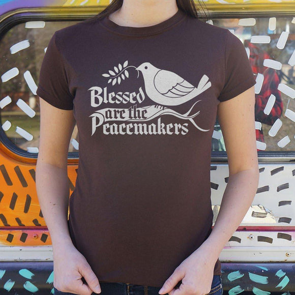 Blessed Are The Peacemakers T-Shirt (Ladies) Ladies T-Shirt US Drop Ship 