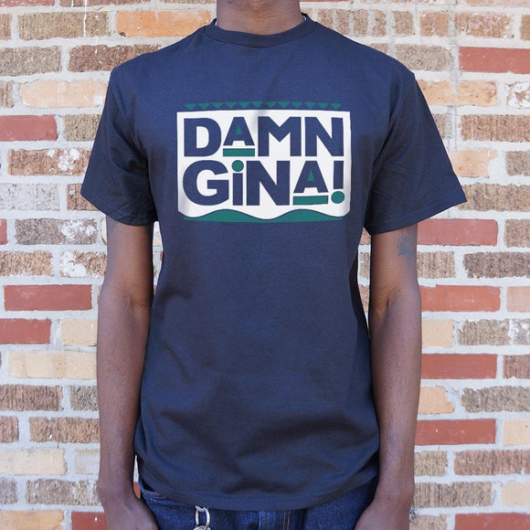 Damn Gina T-Shirt (Mens) Mens T-Shirt US Drop Ship 