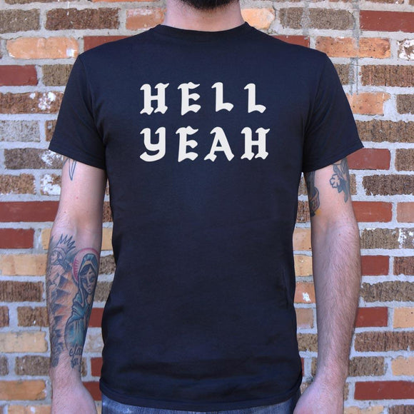 Hell Yeah T-Shirt (Mens) Mens T-Shirt US Drop Ship 