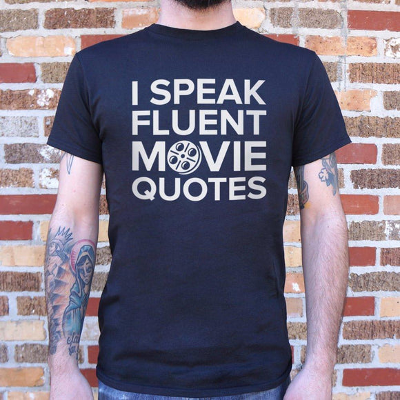 I Speak Fluent Movie Quotes T-Shirt (Mens) Mens T-Shirt US Drop Ship 