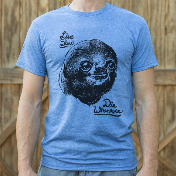 Live Slow Die Whenever Sloth T-Shirt (Mens) Mens T-Shirt US Drop Ship 