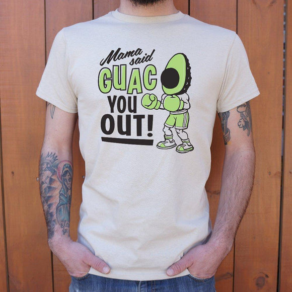 Mama Said Guac You Out T-Shirt (Mens) Mens T-Shirt US Drop Ship 