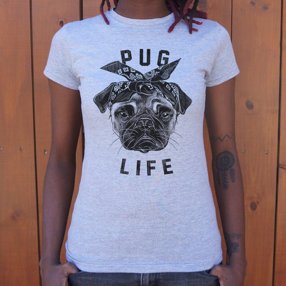 Pug Life Dog T-Shirt (Ladies) Ladies T-Shirt US Drop Ship 