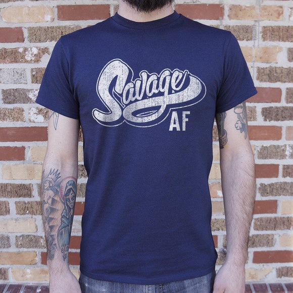 Savage AF T-Shirt (Mens) Mens T-Shirt US Drop Ship 