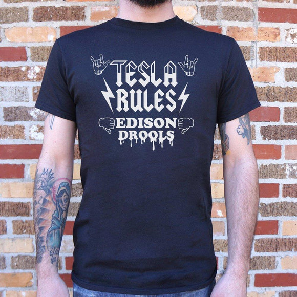 Tesla Rules Edison Drools T-Shirt (Mens) Mens T-Shirt US Drop Ship 