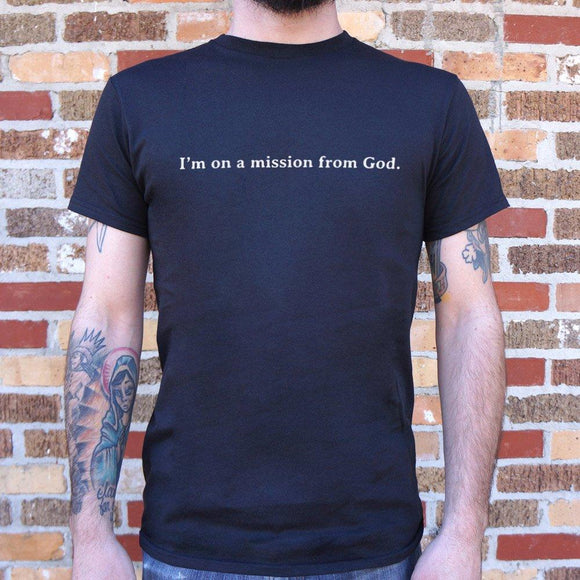 We're On A Mission From God T-Shirt (Mens) Mens T-Shirt US Drop Ship 