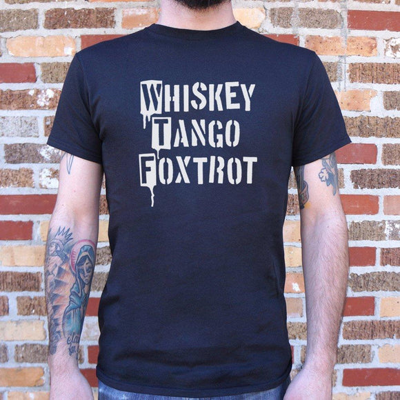 Whiskey Tango Foxtrot T-Shirt (Mens) Mens T-Shirt US Drop Ship 