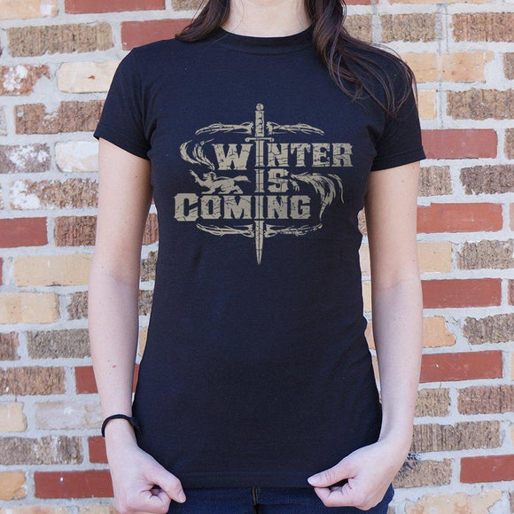 Winter Is Coming T-Shirt (Ladies) Ladies T-Shirt US Drop Ship 